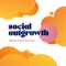 social-outgrowth
