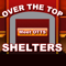 over-top-shelters