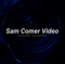 sam-comer-video