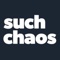 such-chaos