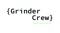 grinder-crew