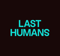 last-humans