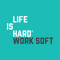 life-hard-work-soft