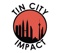 tin-city-impact