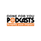 done-for-you-podcasts