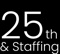 25th-staffing