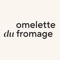 omelette-du-fromage