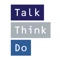 talk-think-do-0