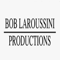 bob-laroussini-productions