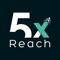 5x-reach