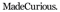 madecurious