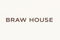 braw-house
