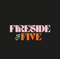 fireside-five