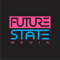 future-state-media