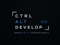 ctrl-alt-develop