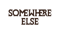 somewhere-else-0