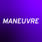 maneuvre
