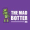 mad-botter