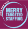 merry-targeted-staffing