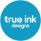 true-ink-designs
