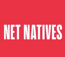 Net Natives