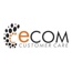 eCom Customer Care Inc