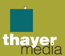 Thayer Media