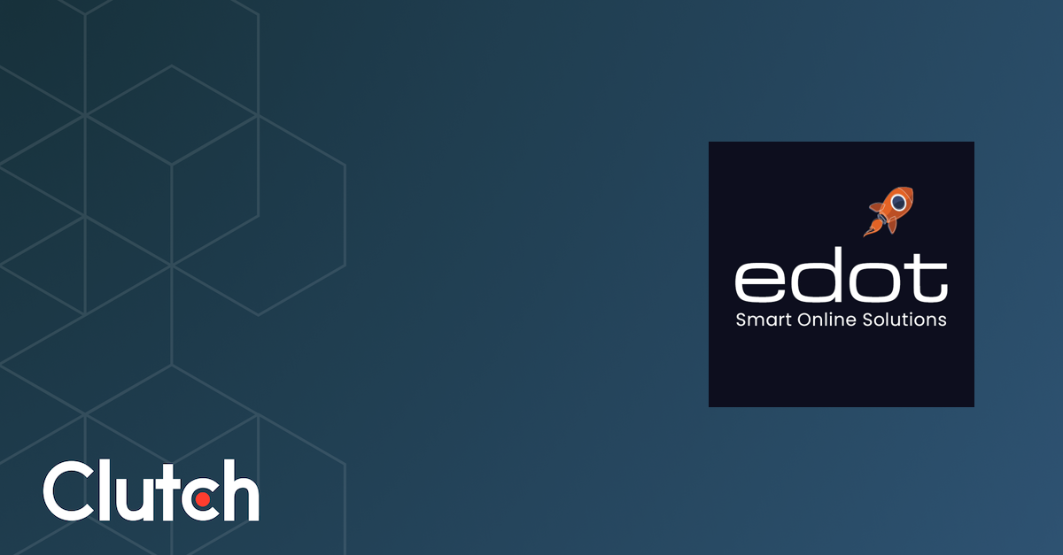Edot Digital Reviews (1), Pricing, Services & Verified Ratings