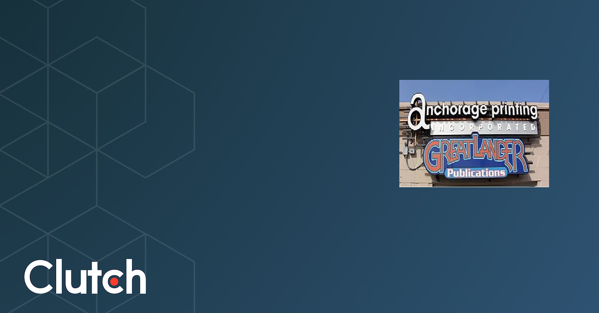 Anchorage Printing Inc. Services, Contact Info Clutch.co