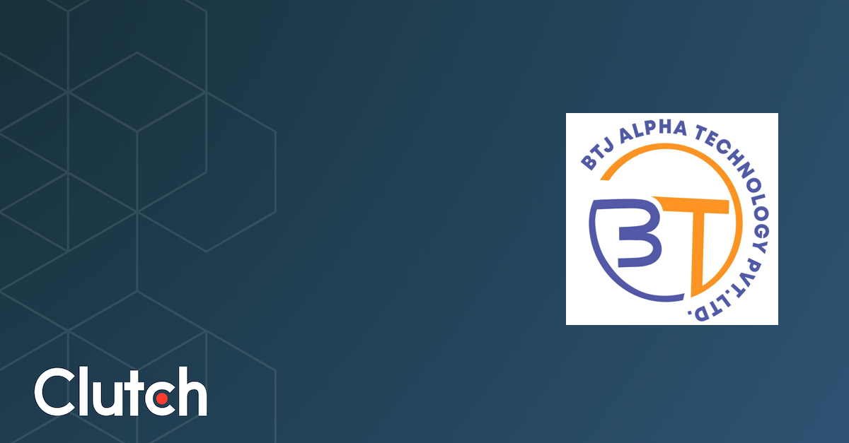 BTJ Alpha Technology Private Limited - Services & Company Info