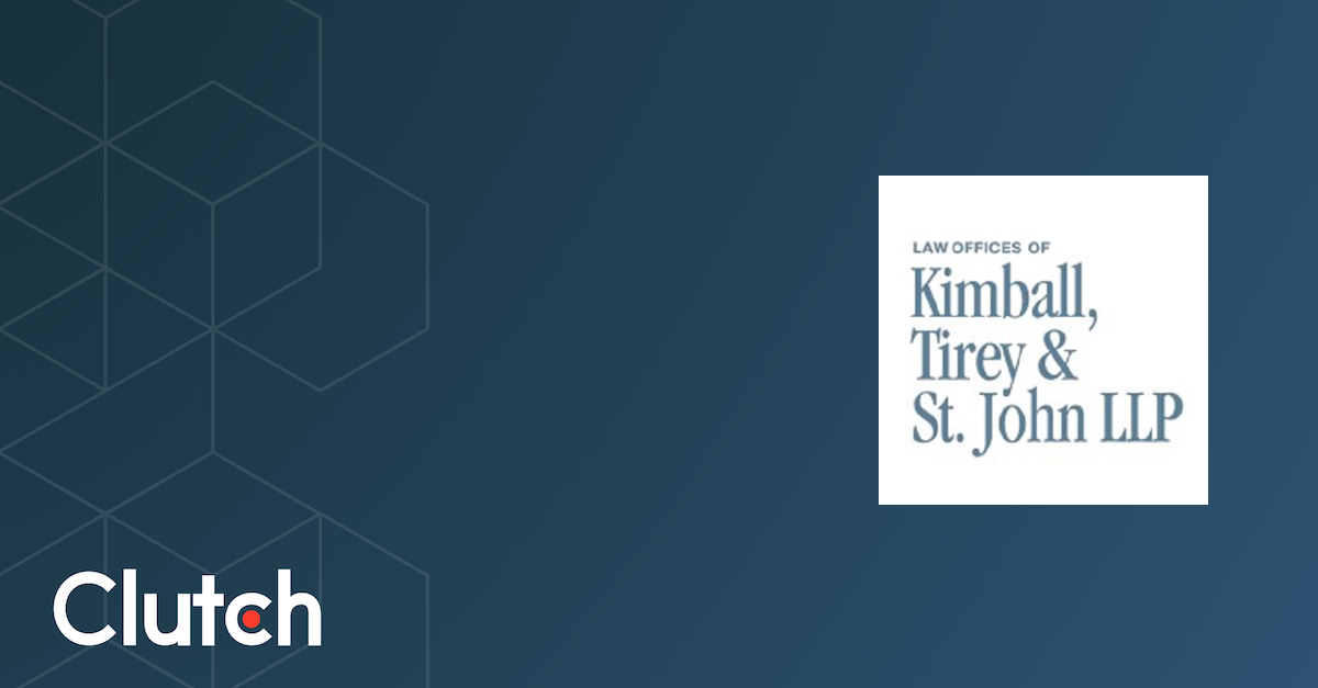 Kimball, Tirey & St. John, LLP Services, Contact Info Clutch.co